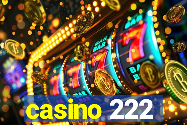 casino 222